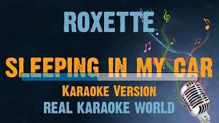 Roxette - Sleeping in my car (Karaoke)