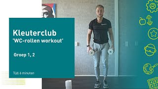 Kleuterclub - Wc-rollen workout