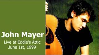 07 My Stupid Mouth - John Mayer (Live at Eddie's Attic - June 1st, 1999)