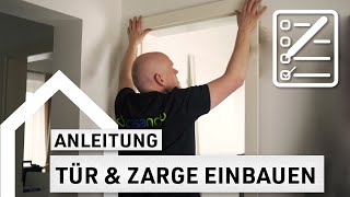 Wie baue ich Tür und Zarge ein? DIY | Anleitung casando