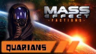 Mass Effect Factions: "The Quarian Flotilla"