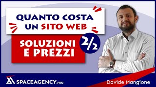 Quanto costa un sito web e perché - Prezzi, Caratteristiche e Tecnologie (2 di 2)