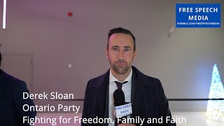 Derek Sloan -  "freedom is under attack in Canada ...radical cleanup of government corruption... "