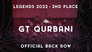 [Second Place] GT Qurbani | 2022 LEGENDS | [Back Row @Parth Productions]