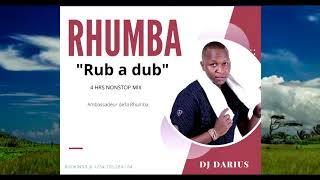 DJ DARIUS _ 4HRS  RUB A DUB RHUMBA CRUISE MIX