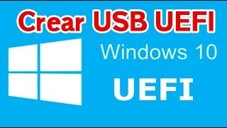 Crear USB UEFI booteable | USB windows UEFI