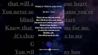 WEEKLY TWIN FLAME SONG! 😍🔥#twinflame #twinflames #twinflamejourney