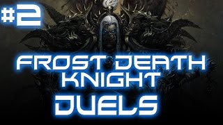 WoW WoD Beta | Frost Death Knight Duels #2