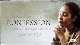 Confession [Regardless of what sin we've committed, come as you are and be saved]