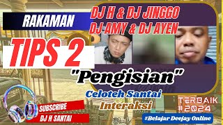 TIPS 2 "Pengisian" Rakaman Live TikTok | Perkongsian Pengalaman | Belajar Jadi Deejay