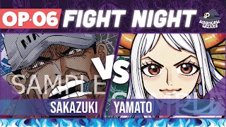 Sakazuki vs Yamato : One Piece Card Game : OP06 Match