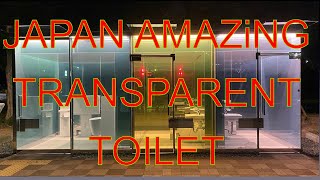 JAPAN TRANSPARENT TOILET