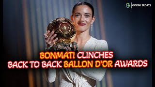 BONMATI CLINCHES BACK TO BACK BALLON D'OR AWARDS | Goonj Sports