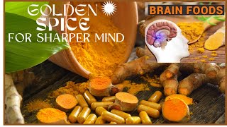 Unlock Brain Power with Turmeric: Here’s How!