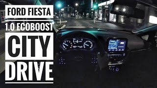 Ford Fiesta 1.0 EcoBoost (2019) | POV City Drive @ Night