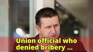 Union official who denied bribery allegations takes over CFMEU