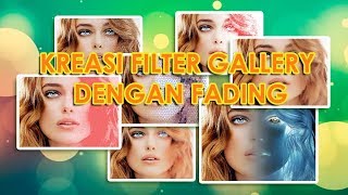 Bermain main dengan Filter Gallery dengan bantuan Fading atau Dissolve