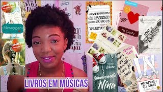 TAG: Livros em Músicas - Grazzy Todo Dia 03