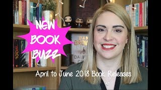 New Book Buzz - April to June 2018