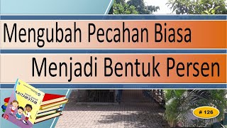 Mengubah Pecahan Biasa Menjadi Bentuk Persen