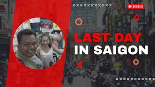 Last Day in Saigon: A Near-Perfect Travelogue | Vietnam Tour