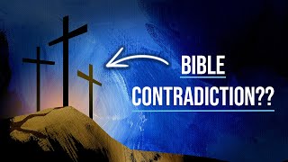 Thief on the cross - a Bible Contradiction?