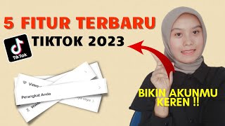 WAJIB COBA! 5 FITUR TIKTOK MENARIK BARU LOUNCHING 2023! - QUEEN TUTORIALKU