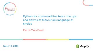 Python for command line tools: the ups and downs of Mercurial's language choice (Pierre-Yves David)