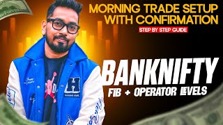 How to find Trade setup in Bank nifty with Fib+Operator Levels? 🔥 @TRADINGLEGEND