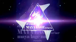 maya lage tor bar maya lage na ft. Dilip roy sarla gandharv dj vikas cg dj remix song 2019