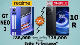 Oneplus10R vs RealmeGTNeo3 || under 40k. comparison || MediaTek Dimensity 8100 vs 8100Max