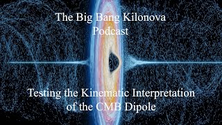 Testing the Kinematic Interpretation of the CMB Dipole