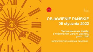 Transmisja LIVE mszy świętej z kościoła św. Jana w Gdańsku