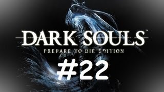 Let's Play Dark Souls: Prepare To Die Edition Part 22 - The Duke's Archives 1/2