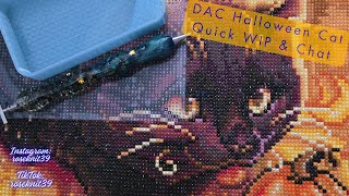 Ep 220: DAC Halloween Cat Quick WIP & Chat #craft #wip #diamondartclub #chat #cat #artandcraft #diy