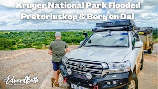 Travelling The OLD TRADING ROUTE | Pretoriuskop & Berg En Dal | Limpopo Wet season Episode 4