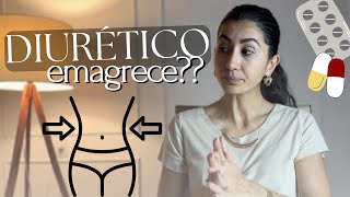 Diurético vai te ajudar emagrecer e desinchar? Te conto tudo nesse vídeo!