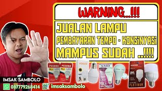 stop jualan lampu sistem konsinyasi and tempo