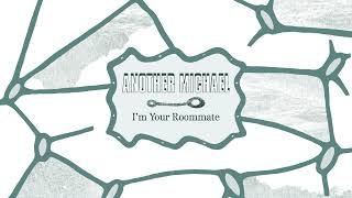 Another Michael - "I'm Your Roommate" (Official Audio)