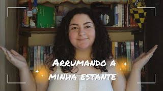 Arrumando a minha estante | Duda Books