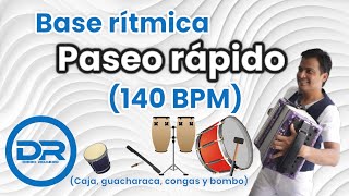 Base rítmica Paseo Rápido (140 BPM) caja, guacharaca, congas y bombo.