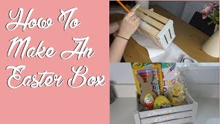 How to Make an Easter Box | Family Home Project