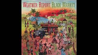 Weather Report   Black Market 1976 Full Album