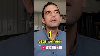 Satış Kelimesi 1 #satisteknikleri