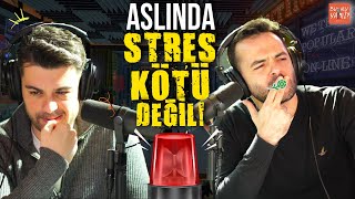 ASLINDA STRES, O KADAR DA KÖTÜ DEĞİL!? | Stresle Nasıl Başa Çıkarız?  - Bu Mu Yani