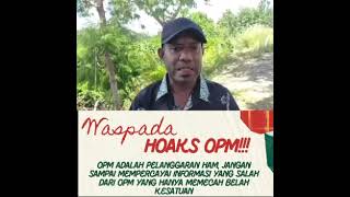 Hoaks dan provokasi yang disebarkan oleh OPM membawa dampak negatif yang sangat besar bagi Papua