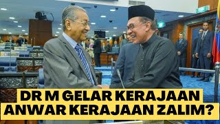 DR M LIHAT KERAJAAN MALAYSIA KINI KERAJAAN ZALIM? INI YANG TERJADI?? 😱😱