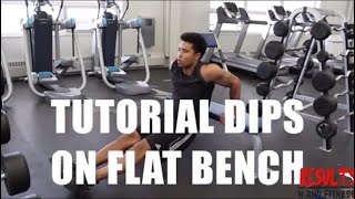 Tutorial | Dips on Flat Bench