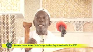 Mosquée Janatul Mahwa : Xutba Serigne Habibou Diop du Vendredi 04 Août 2023