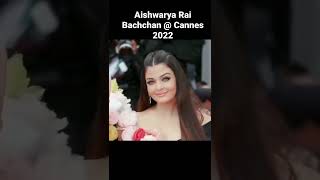 Aishwarya Rai Bachchan at Cannes 2022